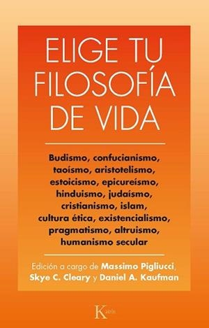 ELIGE TU FILOSOFÍA DE VIDA | 9788499888491 | Llibreria L'Illa - Llibreria Online de Mollet - Comprar llibres online