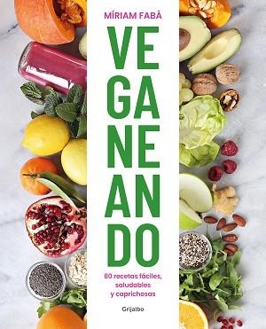 VEGANEANDO | 9788417752859 | FABÀ, MÍRIAM | Llibreria L'Illa - Llibreria Online de Mollet - Comprar llibres online