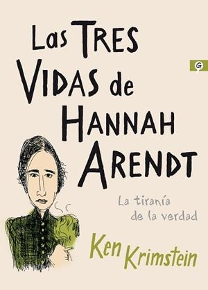 TRES VIDAS DE HANNAH ARENDT, LAS | 9788416131617 | KRIMSTEIN, KEN | Llibreria L'Illa - Llibreria Online de Mollet - Comprar llibres online