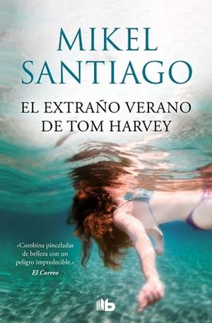 EXTRAÑO VERANO DE TOM HARVEY, EL | 9788413143385 | SANTIAGO, MIKEL | Llibreria L'Illa - Llibreria Online de Mollet - Comprar llibres online