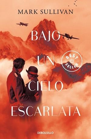 BAJO UN CIELO ESCARLATA | 9788466351744 | SULLIVAN, MARK T. | Llibreria L'Illa - Llibreria Online de Mollet - Comprar llibres online