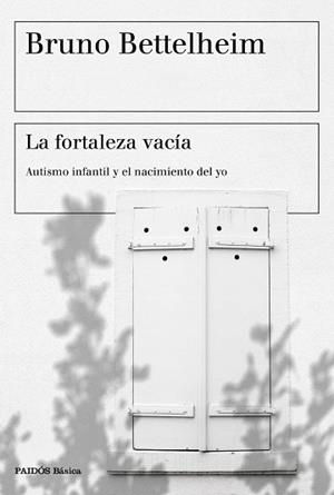 FORTALEZA VACÍA, LA | 9788449338175 | BETTELHEIM, BRUNO | Llibreria L'Illa - Llibreria Online de Mollet - Comprar llibres online