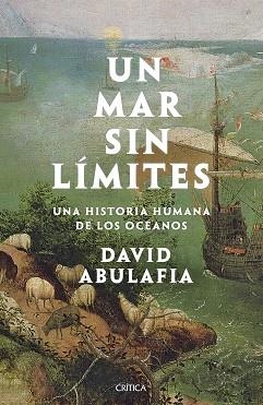MAR SIN LÍMITES, UN | 9788491993056 | ABULAFIA, DAVID | Llibreria L'Illa - Llibreria Online de Mollet - Comprar llibres online