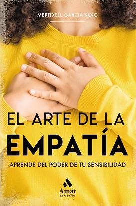 ARTE DE LA EMPATÍA, EL | 9788497357746 | GARCIA ROIG, MERITXELL