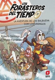 FORASTEROS DEL TIEMPO 11, LOS | 9788413920313 | SANTIAGO, ROBERTO/FERNA´NDEZ VA´ZQUEZ, PABLO | Llibreria L'Illa - Llibreria Online de Mollet - Comprar llibres online
