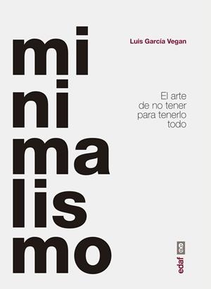 MINIMALISMO | 9788441440821 | GARCÍA VEGAN, LUIS | Llibreria L'Illa - Llibreria Online de Mollet - Comprar llibres online