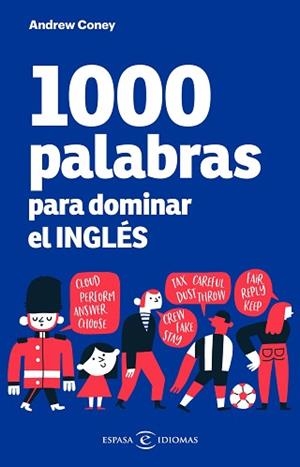 1000 PALABRAS PARA DOMINAR EL INGLÉS | 9788467059441 | CONEY, ANDREW | Llibreria L'Illa - Llibreria Online de Mollet - Comprar llibres online