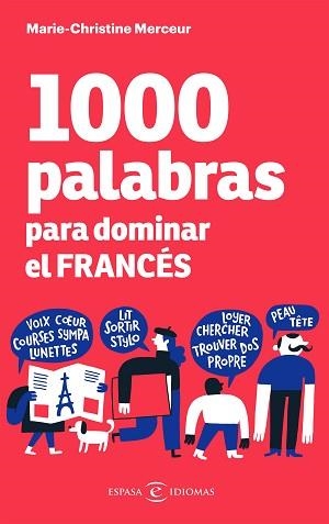 1000 PALABRAS PARA DOMINAR EL FRANCÉS | 9788467059458 | MERCEUR, MARIE-CHRISTINE | Llibreria L'Illa - Llibreria Online de Mollet - Comprar llibres online