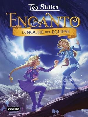 NOCHE DEL ECLIPSE, LA | 9788408232131 | STILTON, TEA | Llibreria L'Illa - Llibreria Online de Mollet - Comprar llibres online