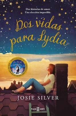 DOS VIDAS PARA LYDIA | 9788401026270 | SILVER, JOSIE | Llibreria L'Illa - Llibreria Online de Mollet - Comprar llibres online