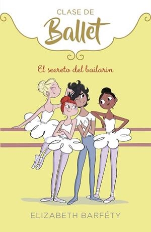 SECRETO DEL BAILARÍN, EL | 9788418057021 | BARFÉTY, ELIZABETH | Llibreria L'Illa - Llibreria Online de Mollet - Comprar llibres online