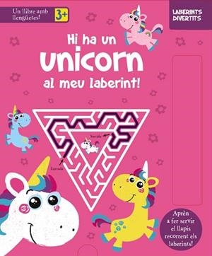 LABERINTS DIVERTITS. HI HA UN UNICORN AL MEU LABERINT! | 9788413490328 | VARIOS AUTORES | Llibreria L'Illa - Llibreria Online de Mollet - Comprar llibres online