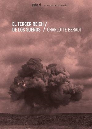 TERCER REICH DE LOS SUEÑOS, EL | 9788417386788 | BERADT, CHARLOTTE | Llibreria L'Illa - Llibreria Online de Mollet - Comprar llibres online
