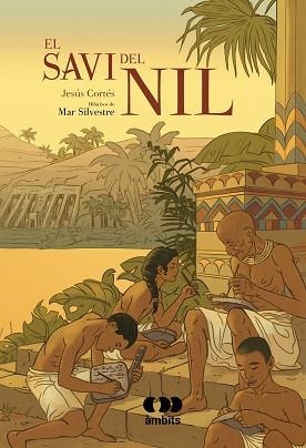 SAVI DEL NIL, EL | 9788413581613 | CORTÉS, JESÚS | Llibreria L'Illa - Llibreria Online de Mollet - Comprar llibres online