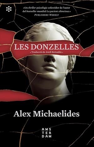 DONZELLES, LES | 9788417918460 | MICHAELIDES, ALEX/BOIXADÓS I BISBAL, JORDI | Llibreria L'Illa - Llibreria Online de Mollet - Comprar llibres online