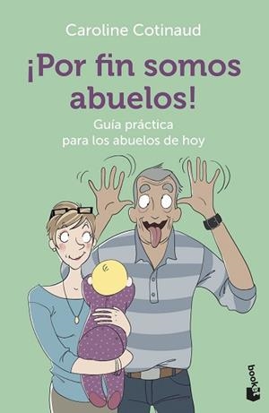 POR FIN SOMOS ABUELOS! | 9788408227533 | COTINAUD, CAROLINE | Llibreria L'Illa - Llibreria Online de Mollet - Comprar llibres online