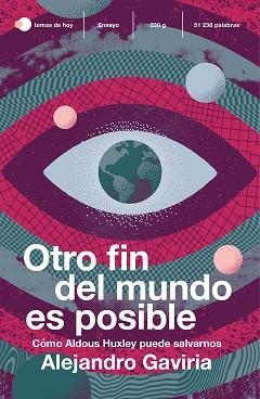 OTRO FIN DEL MUNDO ES POSIBLE | 9788499988665 | GAVIRIA, ALEJANDRO | Llibreria L'Illa - Llibreria Online de Mollet - Comprar llibres online