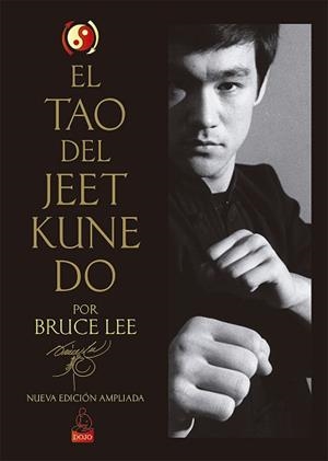 TAO DEL JEET KUNE DO, EL | 9788494709241 | LEE, BRUCE | Llibreria L'Illa - Llibreria Online de Mollet - Comprar llibres online