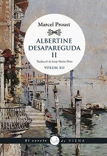 ALBERTINE DESAPAREGUDA II | 9788417998899 | PROUST, MARCEL | Llibreria L'Illa - Llibreria Online de Mollet - Comprar llibres online