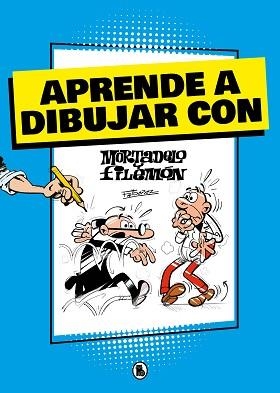 APRENDE A DIBUJAR CON MORTADELO Y FILEMÓN (MORTADELO Y FILEMÓN. ACTIVIDADES) | 9788402425430 | IBÁÑEZ, FRANCISCO | Llibreria L'Illa - Llibreria Online de Mollet - Comprar llibres online