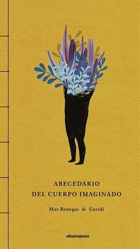 ABECEDARIO DEL CUERPO IMAGINADO | 9788417555207 | BENEGAS ORTIZ, MAR | Llibreria L'Illa - Llibreria Online de Mollet - Comprar llibres online