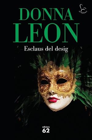 ESCLAUS DEL DESIG | 9788429779547 | LEON, DONNA | Llibreria L'Illa - Llibreria Online de Mollet - Comprar llibres online
