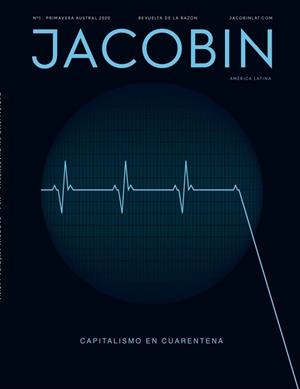 CAPITALISMO EN CUARENTENA. JACOBIN AL 1 | 9788418705052 | ARBOLEDA MARTIN / ARCARY VALERIO / BERGEL MARTÍN / BRAITHWAITE PHOEBE / CARVALHO LAURA / DAY MEAGAN  | Llibreria L'Illa - Llibreria Online de Mollet - Comprar llibres online