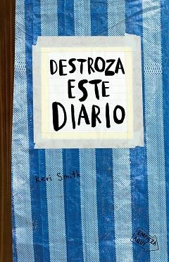DESTROZA ESTE DIARIO. AZUL | 9788449336171 | SMITH, KERI | Llibreria L'Illa - Llibreria Online de Mollet - Comprar llibres online