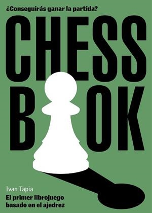 CHESS BOOK | 9788418260728 | TAPIA, IVAN | Llibreria L'Illa - Llibreria Online de Mollet - Comprar llibres online