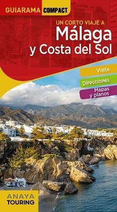 MÁLAGA Y COSTA DEL SOL | 9788491584124 | AVISÓN MARTÍNEZ, JUAN PABLO/HERNÁNDEZ COLORADO, ARANTXA/ARJONA MOLINA, RAFAEL | Llibreria L'Illa - Llibreria Online de Mollet - Comprar llibres online
