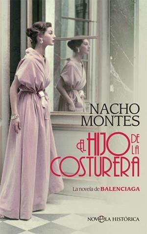 HIJO DE LA COSTURERA, EL | 9788413841113 | MONTES, NACHO