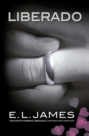 LIBERADO | 9788425361531 | JAMES, E.L. | Llibreria L'Illa - Llibreria Online de Mollet - Comprar llibres online