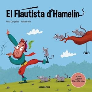 FLAUTISTA D'HAMELÍN, EL | 9788424669782 | CANYELLES, ANNA | Llibreria L'Illa - Llibreria Online de Mollet - Comprar llibres online