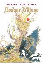 BOSQUE MITAGO | 9788417507534 | HOLDSTOCK, ROBERT | Llibreria L'Illa - Llibreria Online de Mollet - Comprar llibres online
