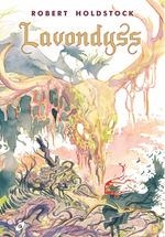 LAVONDYSS | 9788417507978 | HOLDSTOCK, ROBERT | Llibreria L'Illa - Llibreria Online de Mollet - Comprar llibres online