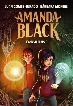 AMULET PERDUT (AMANDA BLACK 2) | 9788418054334 | GÓMEZ-JURADO, JUAN/MONTES, BÁRBARA | Llibreria L'Illa - Llibreria Online de Mollet - Comprar llibres online
