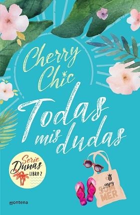 TODAS MIS DUDAS (DUNAS 2) | 9788418318856 | CHERRY CHIC, | Llibreria L'Illa - Llibreria Online de Mollet - Comprar llibres online