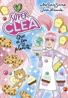 SÚPER CLEA 2 QUE ES FON EL PLANETA! (SÈRIE SÚPER CLEA 2) | 9788418038129 | GARCÍA-SIÑERIZ, ANA/LABANDA, JORDI | Llibreria L'Illa - Llibreria Online de Mollet - Comprar llibres online