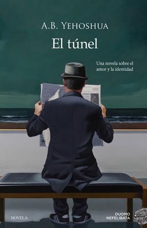 TUNEL, EL | 9788417761202 | YEHOSHUA, ABRAHAM BOOLIE | Llibreria L'Illa - Llibreria Online de Mollet - Comprar llibres online