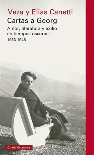 CARTAS A GEORG | 9788418218620 | CANETTI, ELIAS/CANETTI, VEZA | Llibreria L'Illa - Llibreria Online de Mollet - Comprar llibres online
