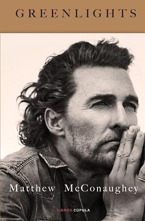 GREENLIGHTS | 9788448028473 | MCCONAUGHEY, MATTHEW | Llibreria L'Illa - Llibreria Online de Mollet - Comprar llibres online