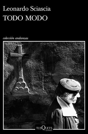 TODO MODO | 9788490669839 | SCIASCIA, LEONARDO | Llibreria L'Illa - Llibreria Online de Mollet - Comprar llibres online