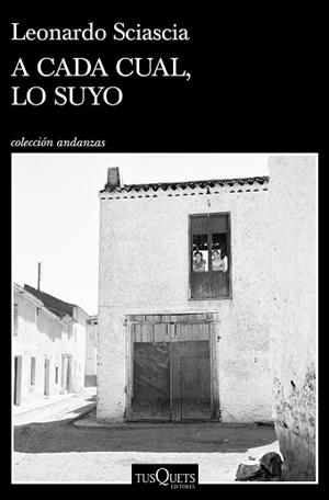 A CADA CUAL LO SUYO | 9788490669846 | SCIASCIA, LEONARDO | Llibreria L'Illa - Llibreria Online de Mollet - Comprar llibres online