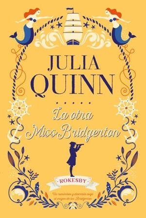 OTRA MISS BRIDGERTON, LA | 9788417421229 | QUINN, JULIA | Llibreria L'Illa - Llibreria Online de Mollet - Comprar llibres online