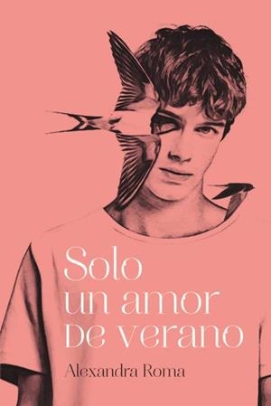 SOLO UN AMOR DE VERANO | 9788417421199 | ROMA, ALEXANDRA | Llibreria L'Illa - Llibreria Online de Mollet - Comprar llibres online