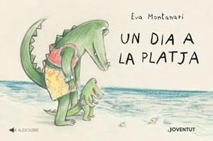 DIA A LA PLATJA, UN | 9788426147103 | MONTANARI, EVA | Llibreria L'Illa - Llibreria Online de Mollet - Comprar llibres online