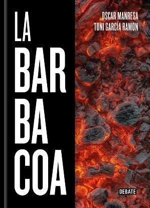 BARBACOA, LA | 9788418006647 | GARCÍA RAMÓN, TONI/TORRES-BACCHETTA, XAVI | Llibreria L'Illa - Llibreria Online de Mollet - Comprar llibres online