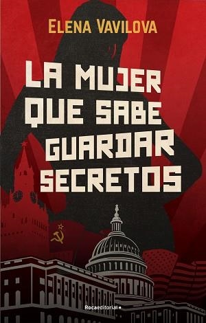 MUJER QUE SABE GUARDAR SECRETOS. LA VERDADERA HISTORIA DE LOS ESPÍAS RUSOS EN | 9788418557415 | VAVILOVA, ELENA | Llibreria L'Illa - Llibreria Online de Mollet - Comprar llibres online