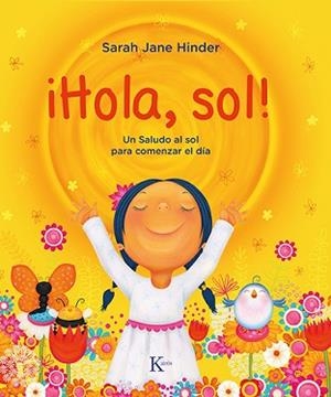 HOLA, SOL! | 9788499888675 | HINDER, SARAH JANE | Llibreria L'Illa - Llibreria Online de Mollet - Comprar llibres online