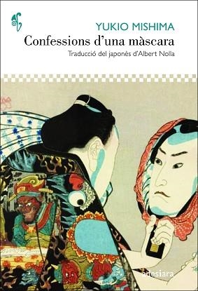CONFESSIONS D'UNA MÀSCARA | 9788416948635 | MISHIMA, YUKIO | Llibreria L'Illa - Llibreria Online de Mollet - Comprar llibres online
